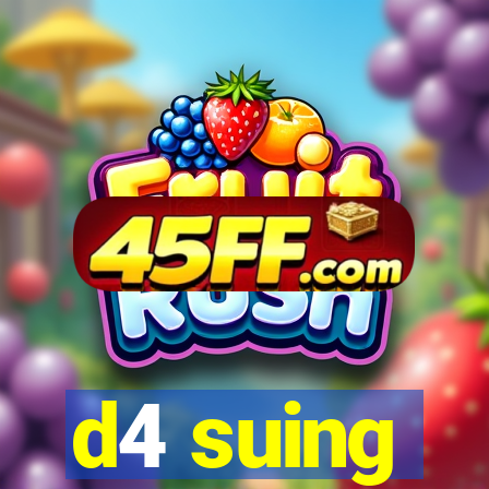 d4 suing